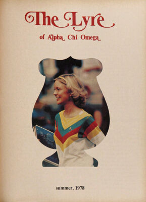 The Lyre of Alpha Chi Omega, Vol. 81, No. 4, Summer 1978